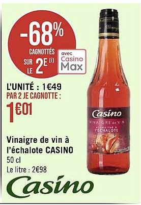 vinaigre de vin à l'échalote casino