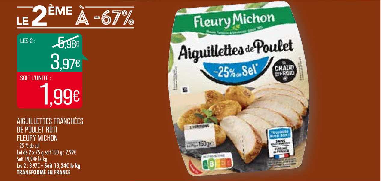 aiguillettes tranchées de poulet rôti fleury michon