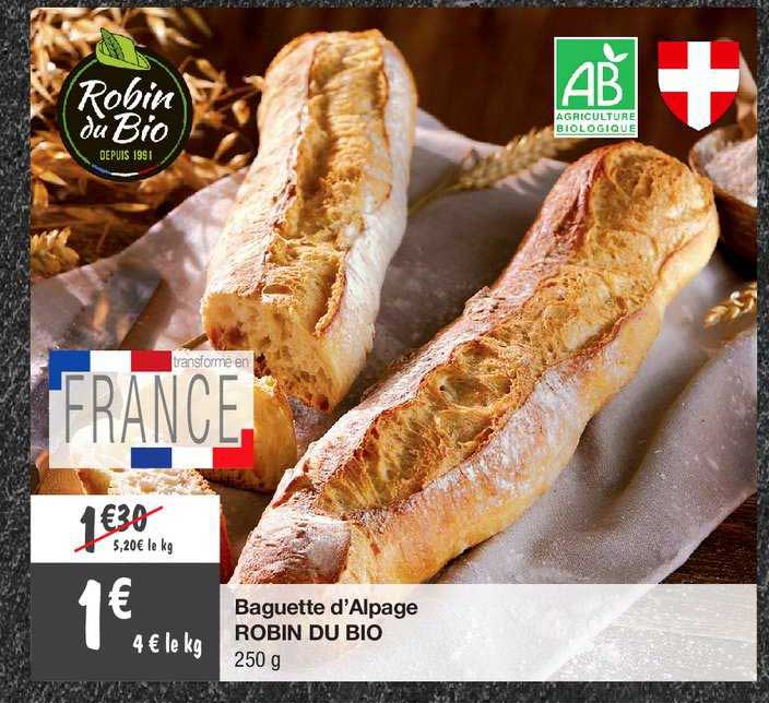 baguette d'alpage robin du bio