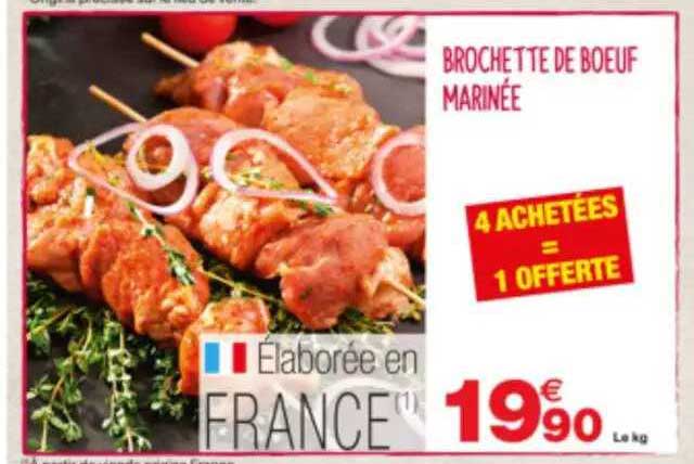 brochette de boeuf marinée 4 achetées = 1 offerte