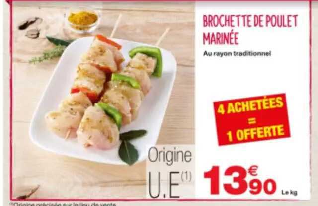 Brochette De Poulet Marinée 4 Achetées = 1 Offerte