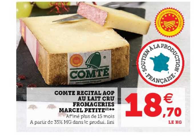 Comte Récital Aop Au Lait Cru Fromageries Marcel Petite