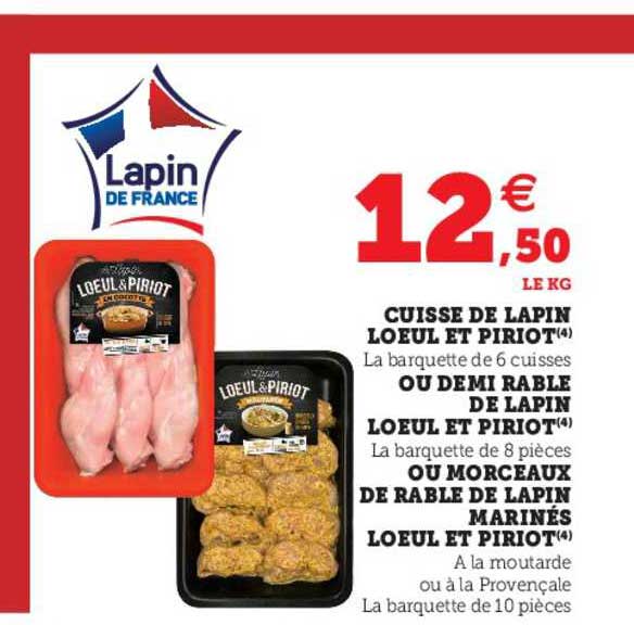 cuisse de lapin loeul et piriot ou demi rable de lapin loeul et piriot ou morceaux de rable de lapin marinés loeul et piriot
