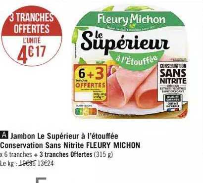 jambon le supérieur à l'étouffée conservation sans nitrite fleury michon