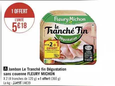 jambon le tranché fin dégustation sans couenne fleury michon