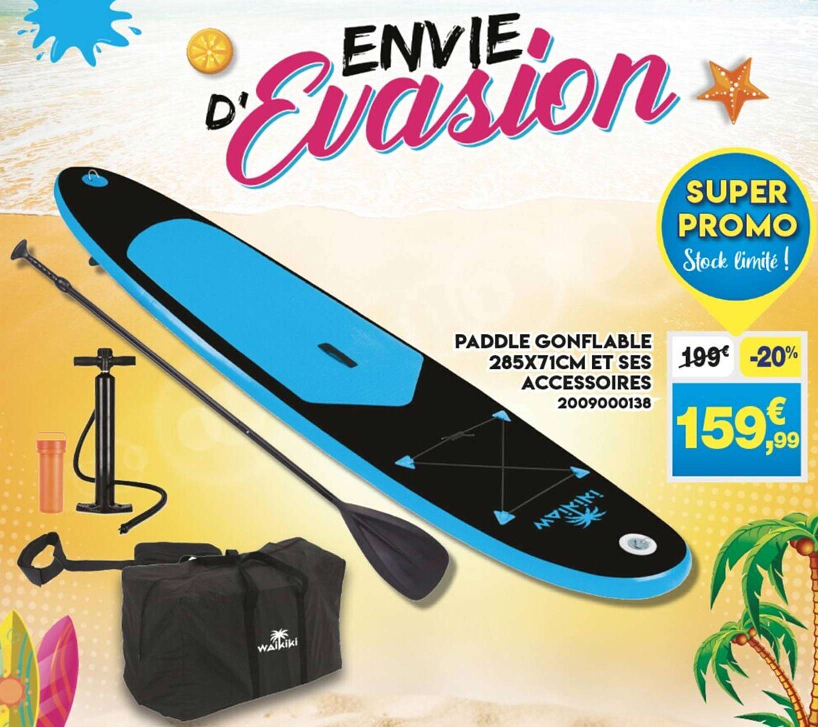 Paddle Gonflable 285 X 71 Cm Et Ses Accessoires