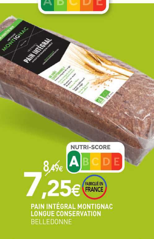 pain intégral montignac longue conservation belledonne