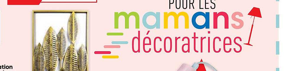 pour les mamans décoratrices