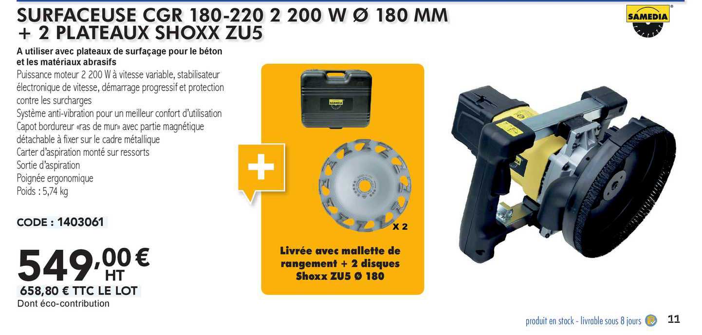 Samedia Surfaceuse Cgr 180-220 2 200 W Ø 180 Mm + 2 Plateaux Shoxx Zu5