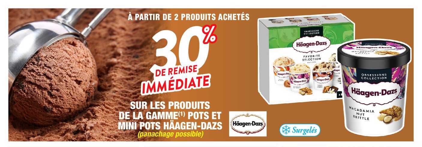 sur les produits de la gamme, pots et mini pots häagen-dazs