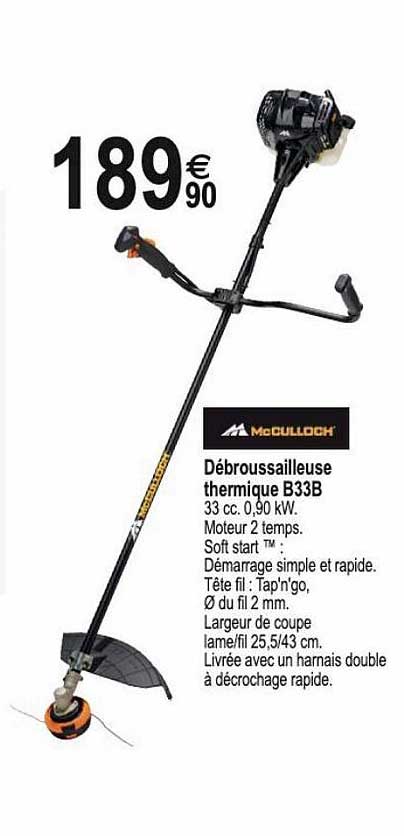 débroussailleuse thermique b33b mcCulloch