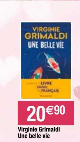 virginie grimaldi une belle vie