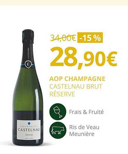 Aop Champagne Castelnau Brut Réserve