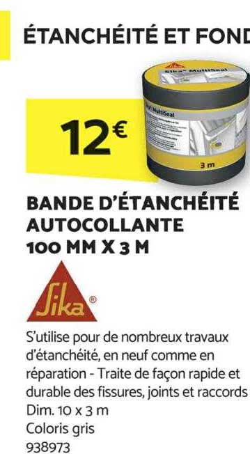 bande d'étanchéité autocollante 100 mm x 3m sika
