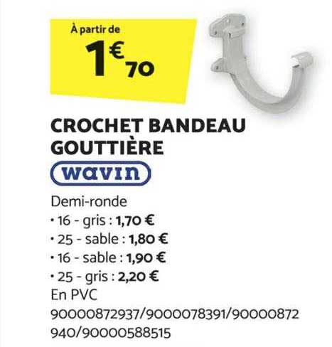 crochet bandeau gouttière wavin