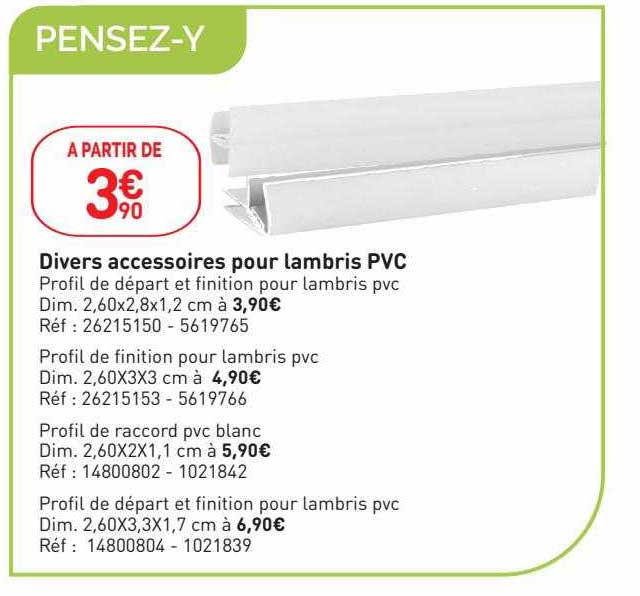 divers accessoires pour lambris pvc