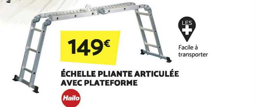 échelle pliante articulée avec plateforme hailo