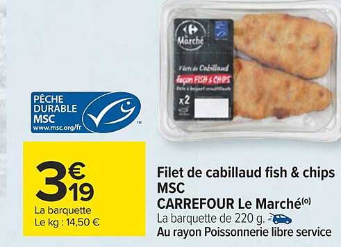 Filet De Cabillaud Fish & Chips Msc Carrefour Le Marché