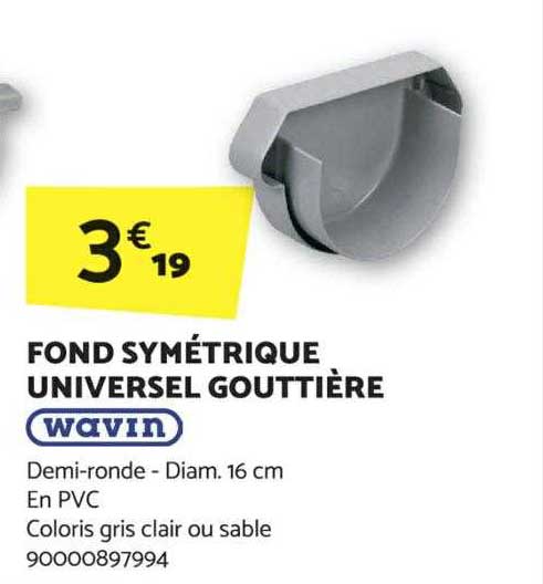 fond symétrique universel gouttière wavin