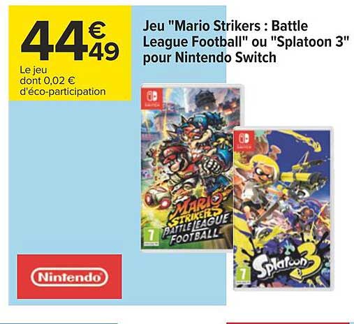 jeu "mario strikers : battle league football" ou "splatoon 3" pour nintendo switch