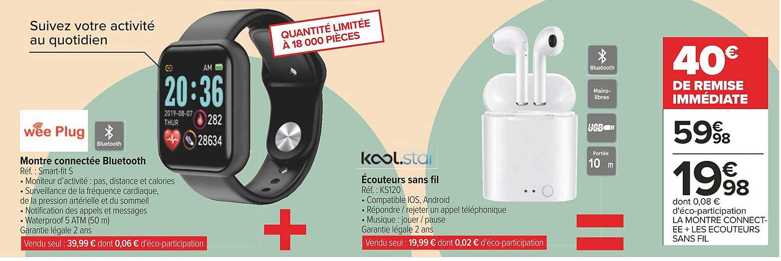 montre connectée bluetooth wee plug + écouteurs sans fil kool star