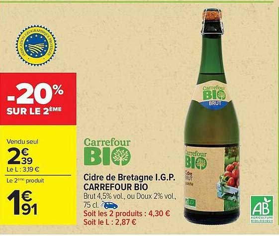 Carrefour BIO Cidre de Bretagne I.G.P. CARREFOUR BIO Brut 4,5% vol., ou Doux 2% vol. 75 cl