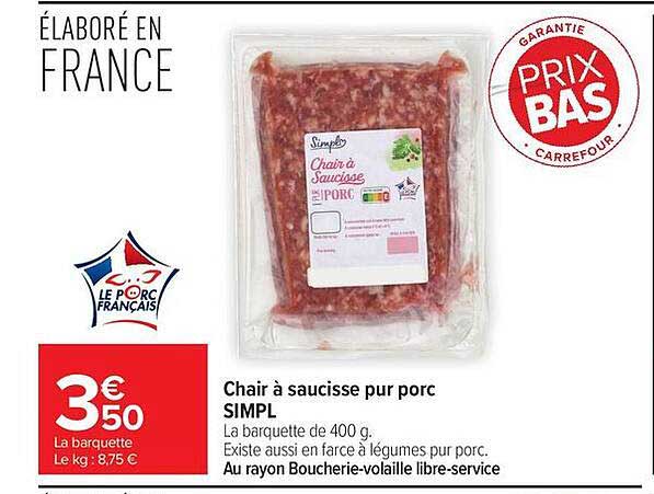 SIMPL Chair à saucisse pur porc