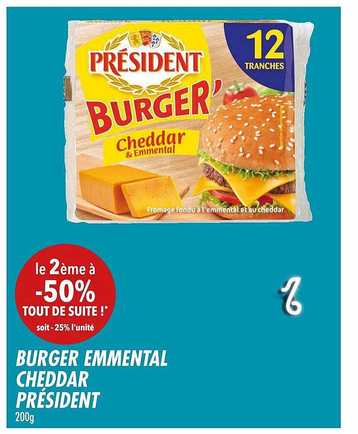 Burger Emmental Cheddar Président Le 2ème à -50%