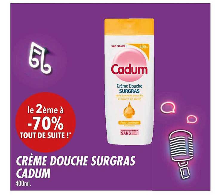 crème douche surgras cadum -70% sur le 2ème