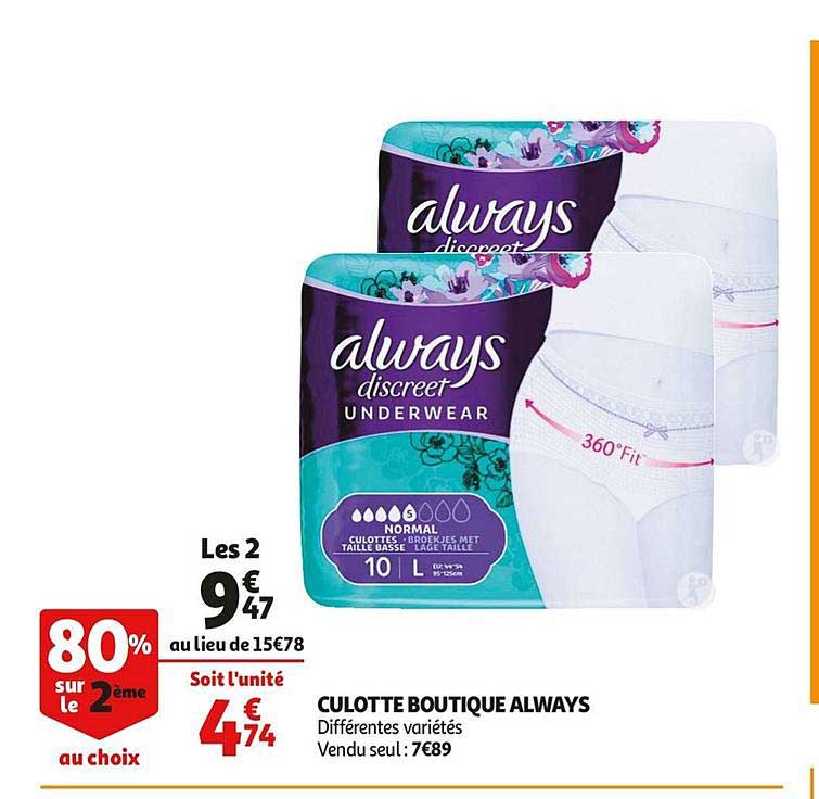 culotte boutique always 80% sur le 2ème au choix