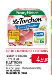 Jambon Le Torchon - 25% De Sel Fleury Michon