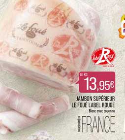 Jambon Supérieur Le Foué Label Rouge