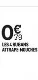 les 4 rubans attrape mouches