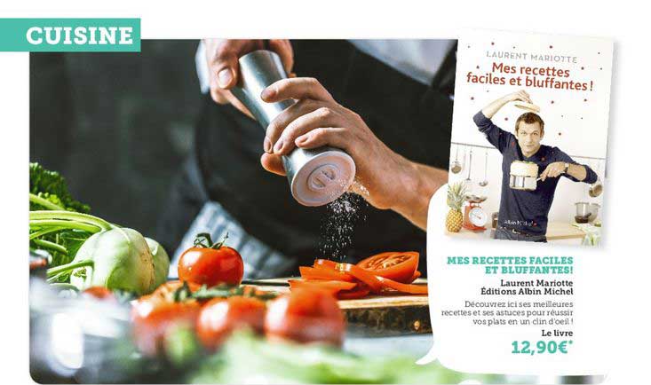 mes recettes faciles et bluffantes laurent mariotte