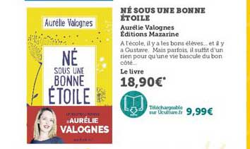 né sous une bonne étoile aurélie valognes