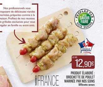 produit élaboré: brochette de poulet marinée par nos soins