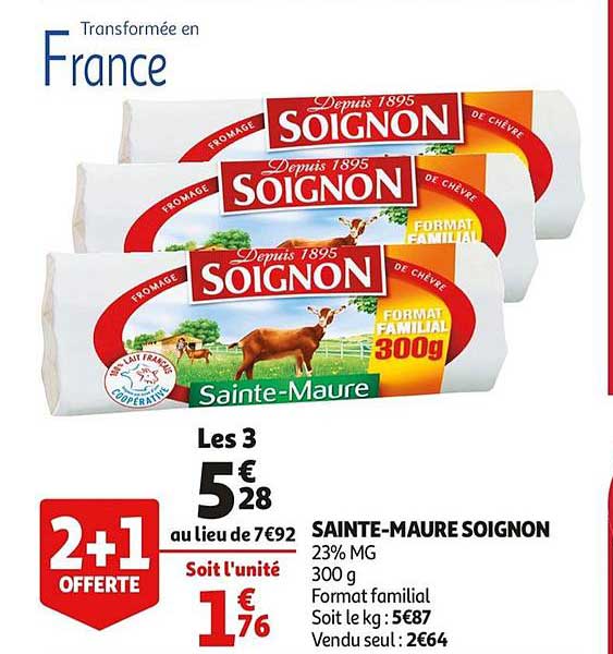 sainte maure soignon 2+1 offert