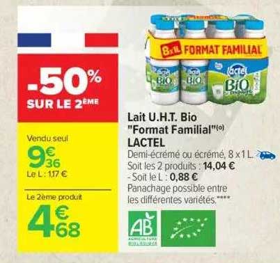 lait u.h.t. bio "format familial" lactel -50% sur le 2ème