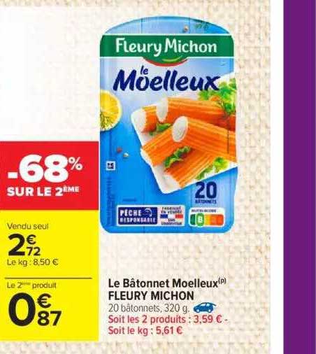 le bâtonnet moelleux fleury michon -68% sur le 2ème