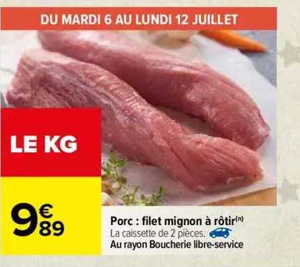Porc : Filet Mignon à Rôtir