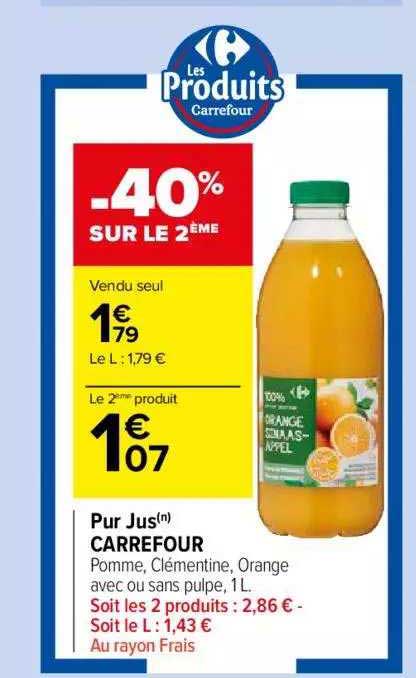 Pur Jus Carrefour -40% Sur Le 2ème