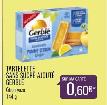 tartelette sans sucre ajouté gerblé