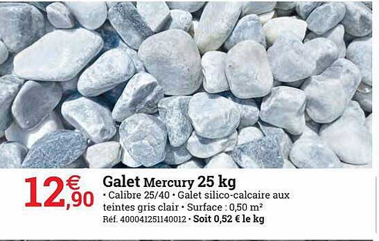 galet mercury 25 kg