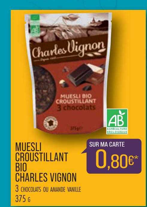 muesli croustillant bio charles vignon