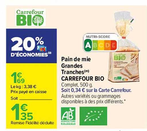 pain de mie grandes tranches carrefour bio