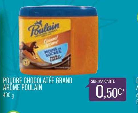 poudre chocolatée grand arôme poulain
