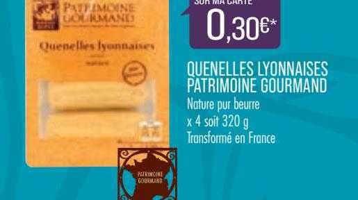 quenelles lyonnaises patrimoine gourmand