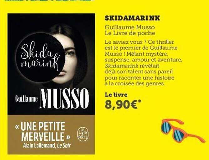 skidamarink guillaume musso le livre de poche