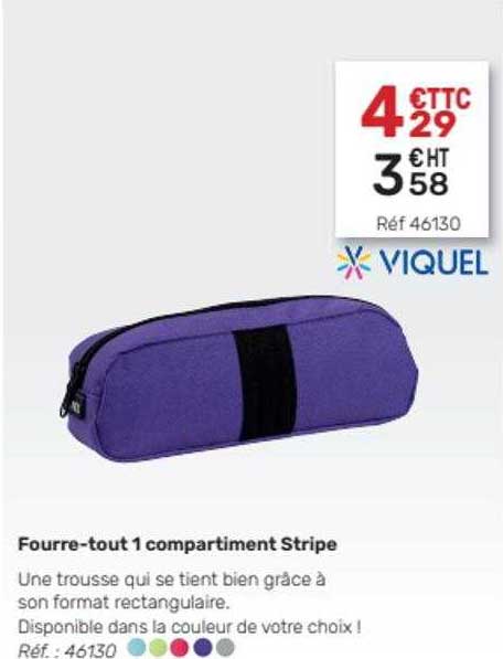 fourre-tout 1 compartiment stripe viquel