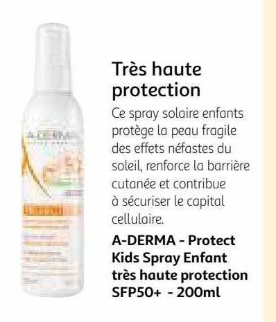 a-derma - protect kids spray enfant très haute protection sfp50+ - 200ml